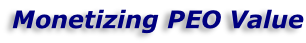 Monetizing PEO Value